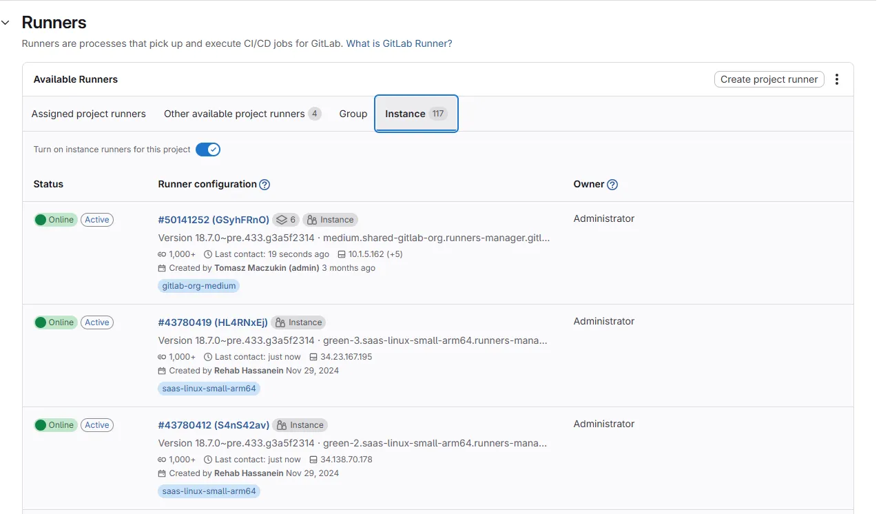 Runners available in GitLab - Settings > CI/CD > Runners